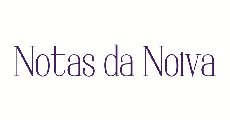 Notas da Noiva